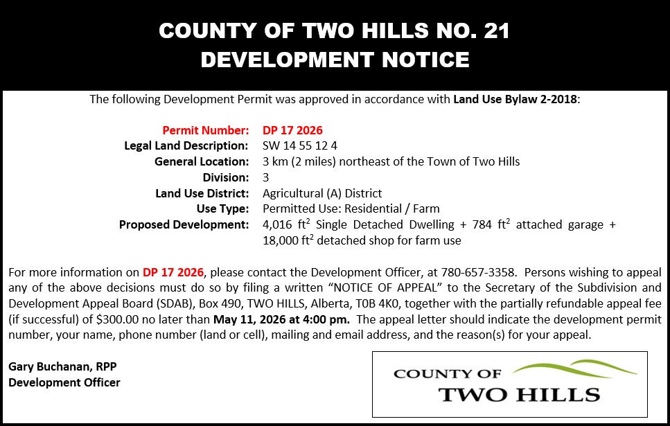 Development Permit 17 2026 — SW-14-55-12-W4, 3km northeast of the Town of Two Hills; 4016sqft single detached dwelling + 784sqft attached garage + 18,000sqft detached shop for farm use