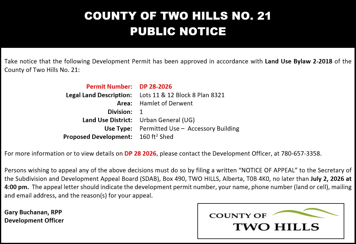 Development Permit 28 2026; Lots 11 & 12 Block 8 Plan 8321; Hamlet of Derwent;  Division 1;  Land Use District: Urban General (UG) District;  Use Type: Permitted Use: Accessory Building;  Proposed Development: 160sqft Shed